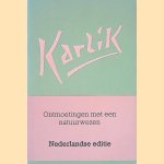 Karlik: ontmoetingen met een natuurwezen
Ursula Burkhard
€ 10,00