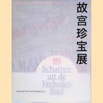 Schatten uit de Verboden Stad = Treasures from the Forbidden City
Bob van - and others Wely
€ 10,00