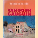 Van Gogh, Gauguin: Het Atelier van het Zuiden door Debra N. Mancoff