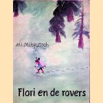 Flori en de rovers door Ali Mitgutsch