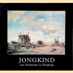 Jongkind: een Hollander in Frankrijk
John Sillevis
€ 5,00