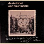 De Archipel, een buurtindruk door Guus Rijven