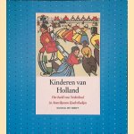 Kinderen van Holland: het beeld van Nederland in Amerikaanse kinderboeken door Saskia de Bodt