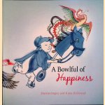 A Bowlful of Happiness
Harriet Impey e.a.
€ 20,00