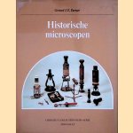 Historische microscopen door Gerard L.E. Turner