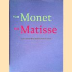 Van Monet tot Matisse: Franse meesters uit het Poesjkin Museum in Moskou door Jonieke van Es e.a.