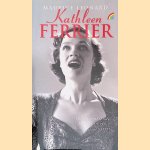 Kathleen Ferrier: het fascinerende leven van een fameuze zangeres
Maurice Leonard
€ 8,00