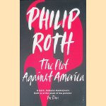 The Plot Against America door Philip Roth