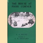 The House at Pooh Corner door A.A. Milne e.a.