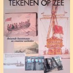 Tekenen op zee: Reizende kunstenaars en creatieve zeelieden (1750-2000) door Remmelt Daalder