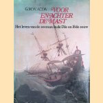 Voor en achter de mast: het leven van de zeeman in de 17de en 18de eeuw
G.M.W. Acda
€ 5,00