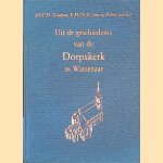 Uit de geschiedenis van de Dorpskerk in Wassenaar
Joh.P.M. Goudeau e.a.
€ 5,00