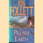 The Pillars of the Earth door Ken Follett