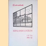 Gedenkboek 1936-1951/52 uitgegeven ter gelegenheid van het derde lustrum van het Rijnlands Lyceum te Wassenaar door A. Landers e.a.