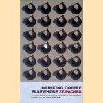 Drinking Coffee Elsewhere door ZZ Packer