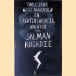 Twee jaar, acht maanden en achtentwintig nachten door Salman Rushdie