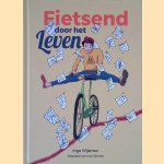 Fietsend door het leven door Inge Wijsman