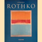 Mark Rothko 1903-1970: Schilderijen als drama door Jacob Baal-Teshuva