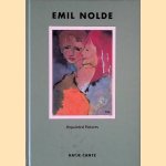 Emil Nolde: Unpainted Pictures: Watercolours 1938-1945 from the Collection of the Nolde-Stiftung Seebüll door Manfred Reuther e.a.