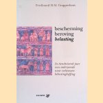 Bescherming, beroving, belasting: in tienduizend jaar van embryonale naar volwassen belastingheffing
Ferdinand H.M. Grapperhaus
€ 8,00