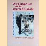 Over de loden last van het koperen fietsplaatje: de Nederlandse rijwielbelasting 1924-1941
Ferdinand H.M. Grapperhaus
€ 10,00