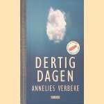 Dertig dagen door Annelies Verbeke