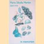 Maria Sibylla Merian (1647-1717): in memoriam (memoriespel) door Maria Sibylla Merian