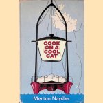 Cook on a Cool Cat door Merton Naydler