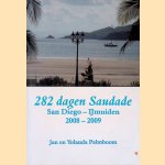 282 dagen Saudade door Jan Palmboom e.a.