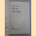 Ik eet een tijger  *GESIGNEERD* door Paula Gomes