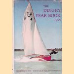 The Dinghy Year Book 1958 door Adlard Coles e.a.