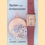 Taschen- und Armbanduhren richtig sammeln und bewerten: Wertberechnungen, Zustandsbeurteilungen, Reparaturmöglichkeiten, Sammelempfehlungen
Bernhard Schmeltzer
€ 10,00