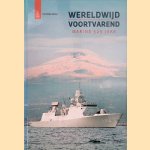 Wereldwijd voortvarend: Marine 525 jaar door Arie Booy