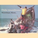 Ondas moçambicanas: A sétima onda = Mozambique, Waves. . .: The seventh wave
Bernard Adrien
€ 65,00