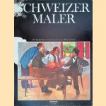 Schweizer Maler: 100 ausgewählte Titelbilder des Schweizerischen Beobachters door Max Ras e.a.