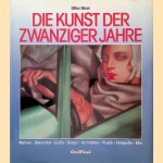 Die Kunst der Zwanziger Jahre: Malerei, Dekoration, Grafik, Design, Architektur, Plastik, Fotografie, Film door Gilles Néret