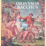 Dionysos, Bacchus: Kult und Wandlungen des Weingottes. door Friedrich Wilhelm: Hamdorf