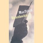 Dienstboekje door Max Frisch