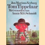 Tom Tippelaar door Annie M.G. Schmidt e.a.