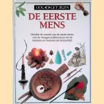 Ooggetuigen: De eerste mens: ontdek de wereld van de eerste mens, van de vroegste holbewoners tot de mannen en vrouwen uit de ijzertijd.
Vicky Davenport
€ 8,00