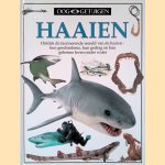 Ooggetuigen: Haaien: ontdek de fascinerende wereld van de haaien - hun geschiedenis, hun gedrag en hun geheime leven onder water door Macquitty. Miranda