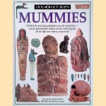 Ooggetuigen: Mummies: ontdek de eeuwige geheimen van de mummies - van de gebalsemde doden uit het oude Egypte, tot de lijken in venen, zand en ijs door James Putnam