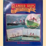 Glamour Ships of the Union Steam Ship Company N.Z. Ltd door Jack Churchouse