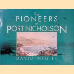 The pioneers of Port Nicholson door David McGill