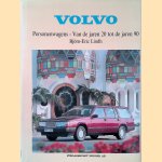 Volvo personenwagens: van de jaren 20 tot de jaren 90 door Bjorn-Eric Lindh