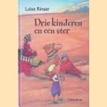 Drie kinderen en een ster door Luise Rinser