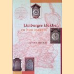 Limburgse klokken en hun makers
P.T.R. Mestrom
€ 20,00