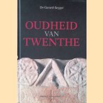 Oudheid van Twenthe door Dr. Gerard Seyger