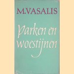 Parken en woestijnen
M. Vasalis
€ 6,00