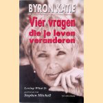 Vier vragen die je leven veranderen
Byron Katie
€ 9,00